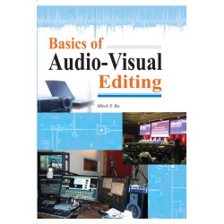 Basics Of Audio-Visual Editing