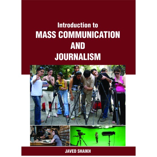 Introduction To Mass Communication And Journalism