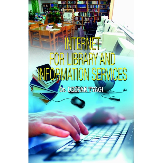 Internet For Library And Information Services