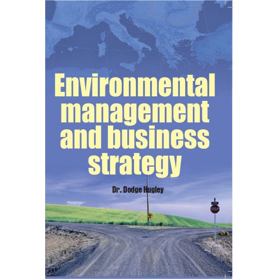 Environmental Management And Business Strategy