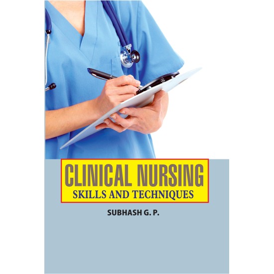 Clinical Nursing Skills And Techniques