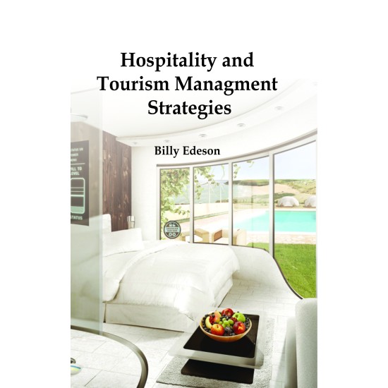 Hospitality And Tourism Management Strategies