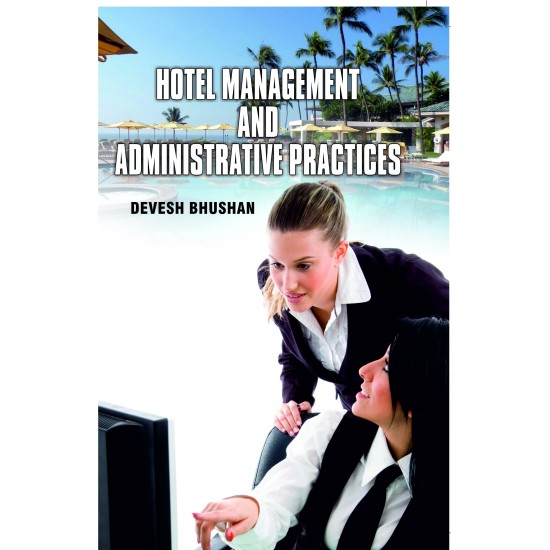 Hotel Management And Administrative Practices