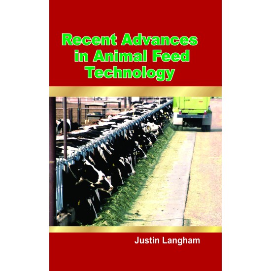 Recent Advances In Animal Feed Technology