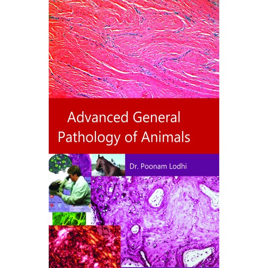 Advanced General Pathology Of Animals