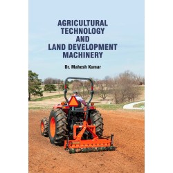 Agricultural Technology and Land Development Machinery