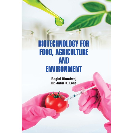 Biotechnology for Food, Agriculture and Environment 