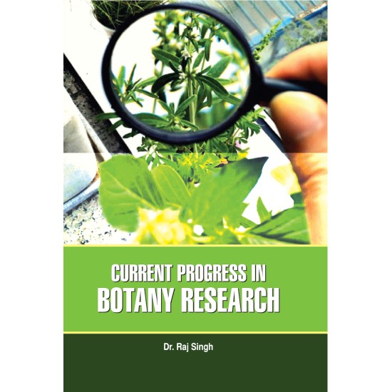 Current Progress in Botany Research