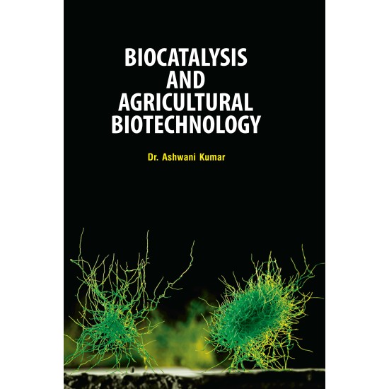 Biocatalysis and Agricultural Biotechnology