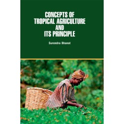 Concepts of Tropical Agriculture and its principle