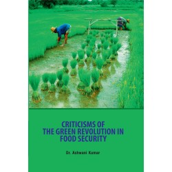 Criticisms of the Green Revolution in Food Security