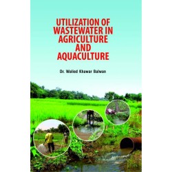 Utilization of Wastewater in Agriculture and Aquaculture