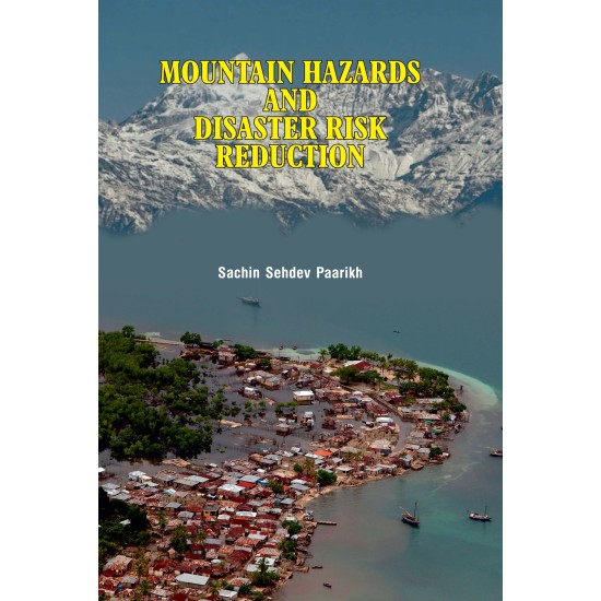 Mountain Hazards and Disaster Risk Reduction