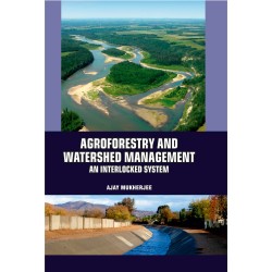 Agroforestry and Watershed Management: An Interlocked System