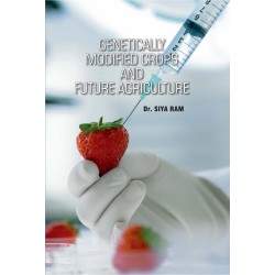 Genetically Modified Crops And Future Agriculture