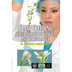 Plant Breeding: Scientific Methodologies And Technologies