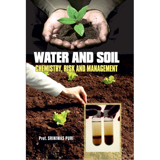 Water And Soil: Chemistry, Risk And Management