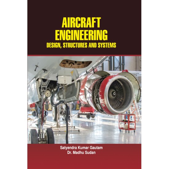 Aircraft Engineering: Design, Structures and Systems