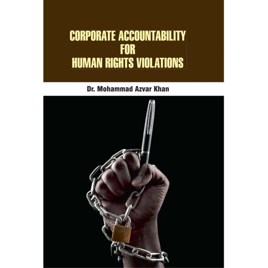 Corporate Accountability for Human Rights violations