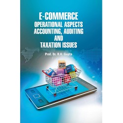 E-Commerce: Operational Aspects, Accounting, Auditing and Taxation Issues