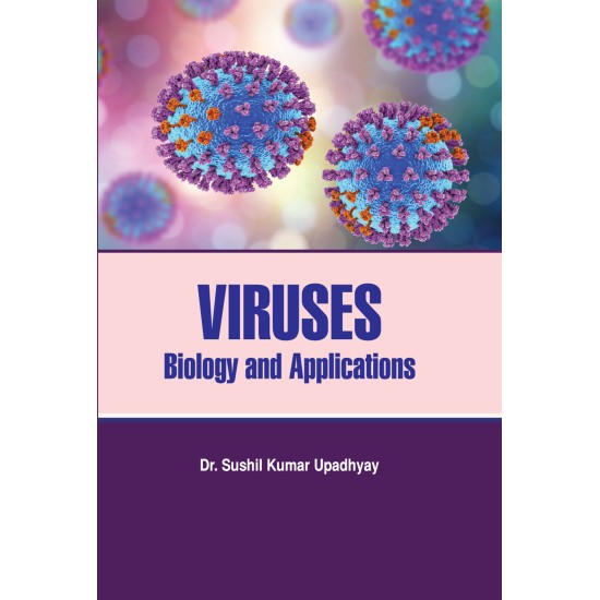 Viruses: Biology and Applications