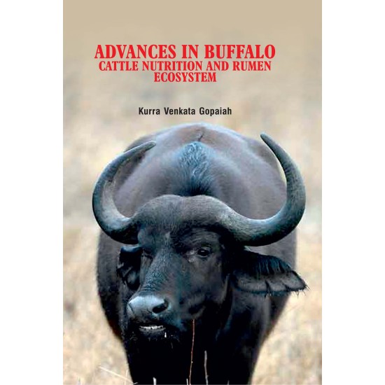 Advances in Buffalo-Cattle Nutrition and Rumen Ecosystem