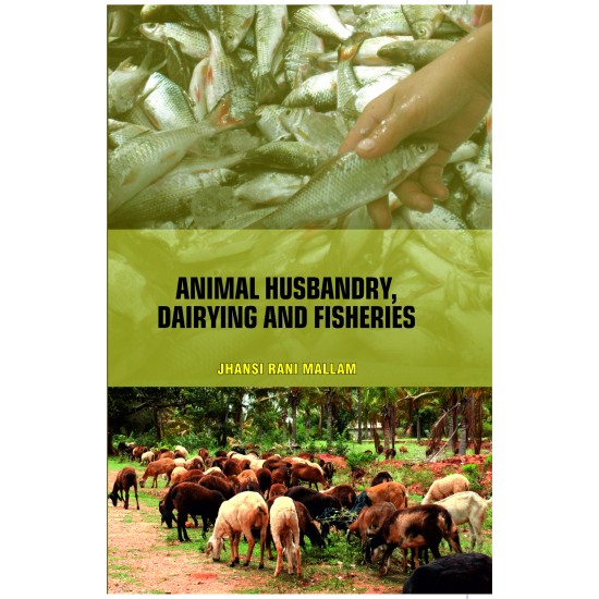 Animal Husbandry, Dairying & Fisheries