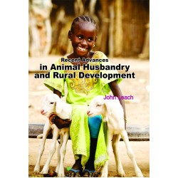 Recent Advances In Animal Husbandry And Rural Development 