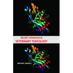 Recent Advances In Veterinary Toxicology 