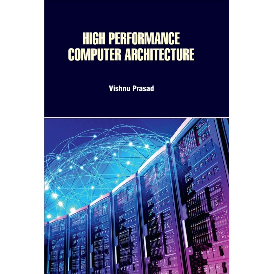 High performance computer Architecture