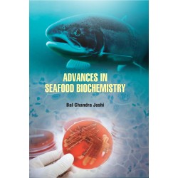 Advances in Seafood Biochemistry: Composition and Quality Seafood Biochemistry