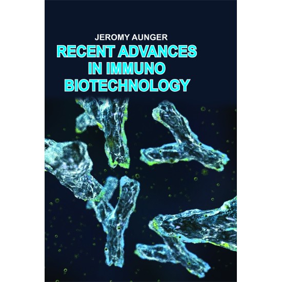 Recent Advances In Immuno Biotechnology  