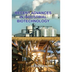 Recent Advances In Industrial Biotechnology 