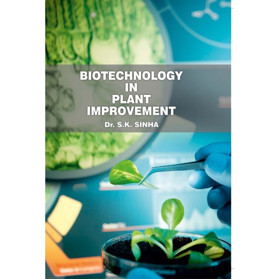 Biotechnology In Plant Improvement