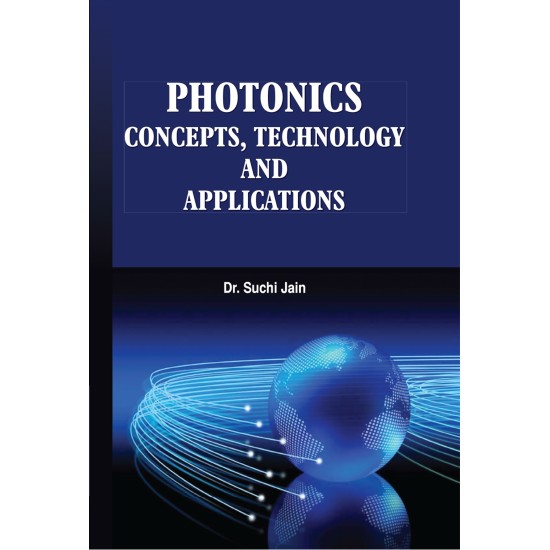 Photonics: Concepts, Technology and Applications