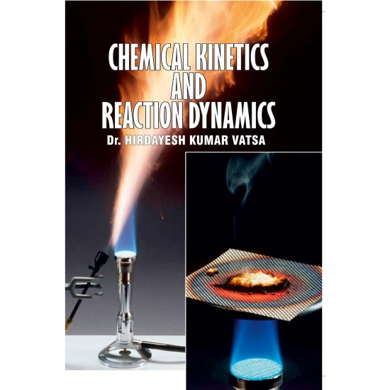 Chemical Kinetics And Reaction Dynamics