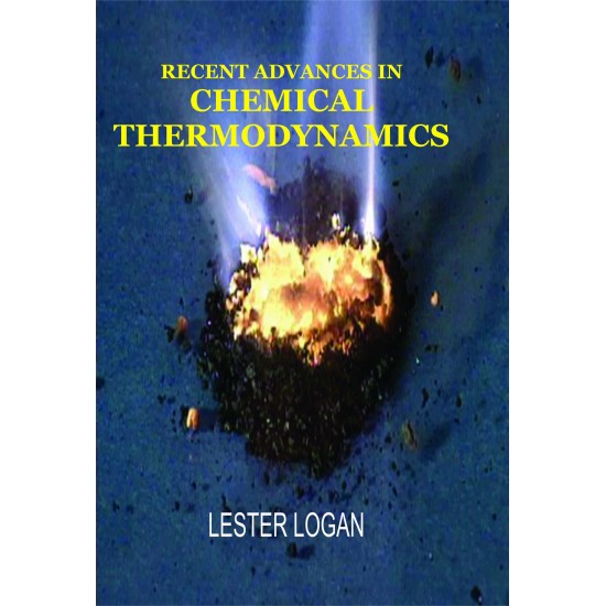 Recent Advances In Chemical Thermodynamics 