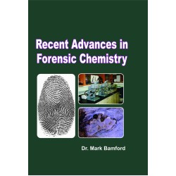 Recent Advances In Forensic Chemistry 