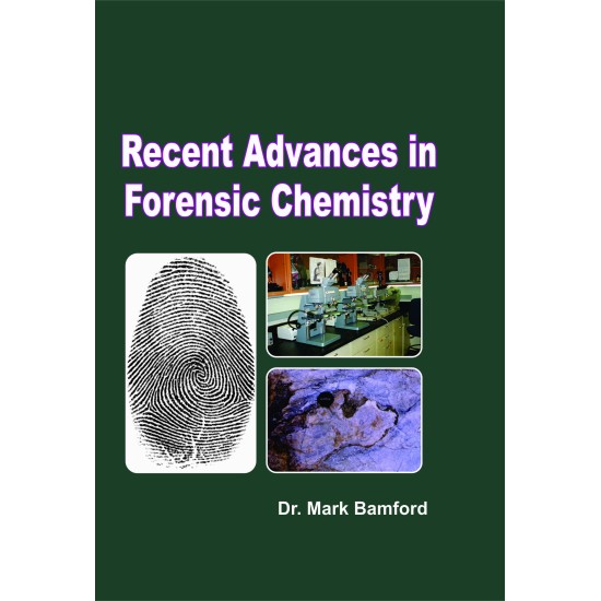 Recent Advances In Forensic Chemistry 