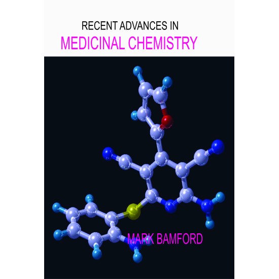 Recent Advances In Medicinal Chemistry 