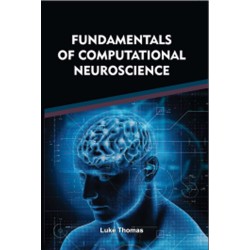 Fundamentals Of Computational Neuroscience