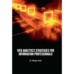 Web Analytics Strategies for Information Professionals