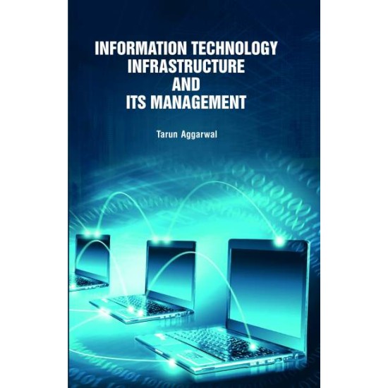 Information Technology Infrastructure and Its Management