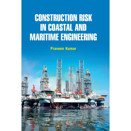 Construction Risk in Coastal and Maritime Engineering