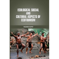 Ecological, Social and Cultural Aspects of Ecotourism