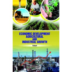 Economic Development Agricultural and Industrial Growth