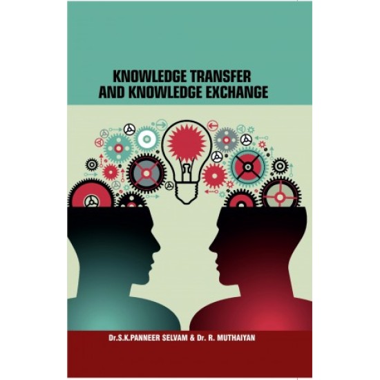 KNOWLEDGE TRANSFER AND KNOWLEDGE EXCHANGE