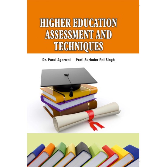 Higher Education: Assessment And Techniques 