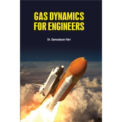 Gas Dynamics for Engineers