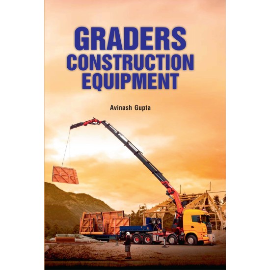 Graders: Construction Equipment